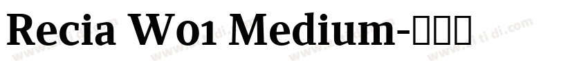 Recia W01 Medium字体转换